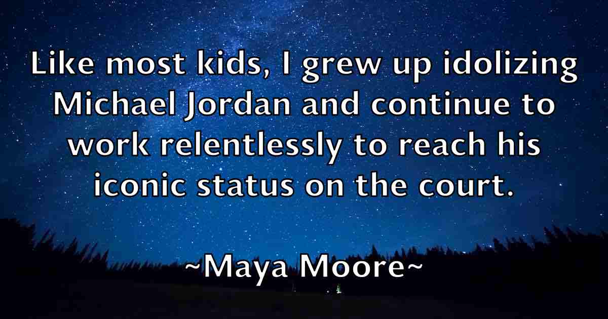 /images/quoteimage/maya-moore-fb-565792.jpg
