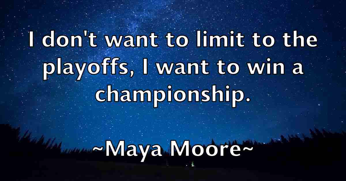/images/quoteimage/maya-moore-fb-565818.jpg