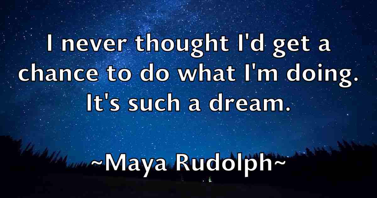 /images/quoteimage/maya-rudolph-fb-565878.jpg