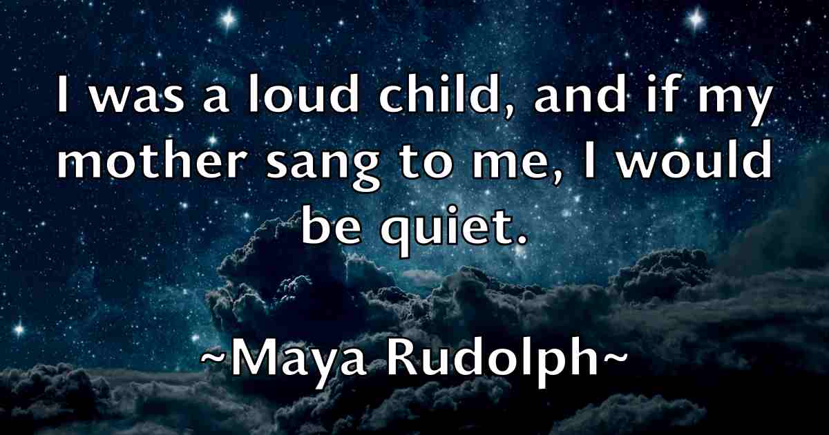 /images/quoteimage/maya-rudolph-fb-565879.jpg