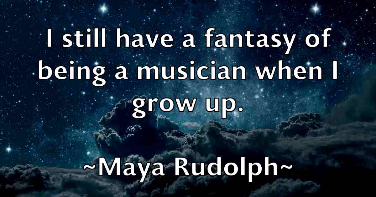 /images/quoteimage/maya-rudolph-fb-565894.jpg