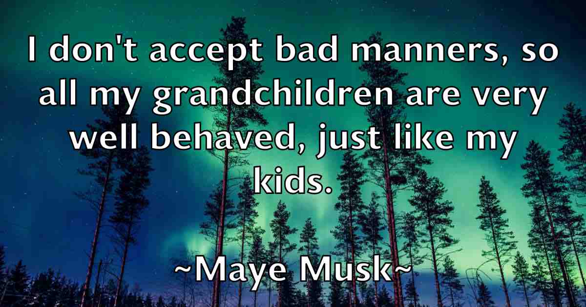 /images/quoteimage/maye-musk-fb-565999.jpg