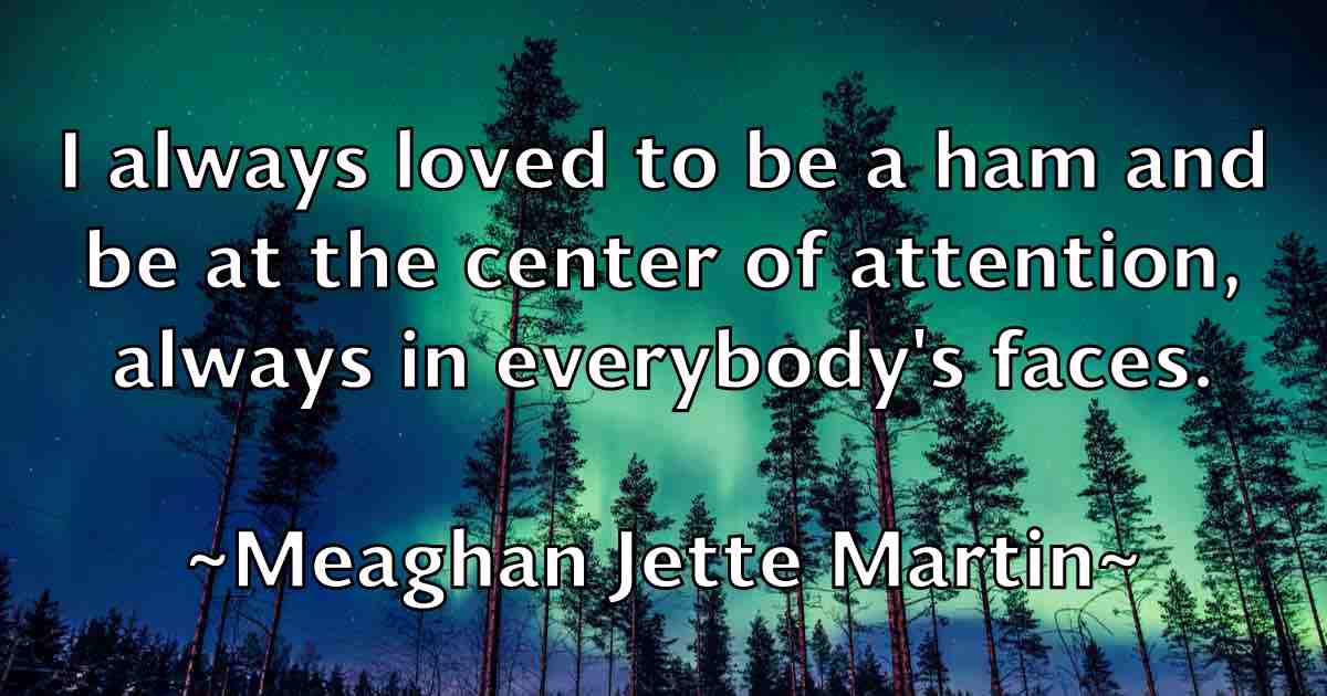 /images/quoteimage/meaghan-jette-martin-fb-566574.jpg