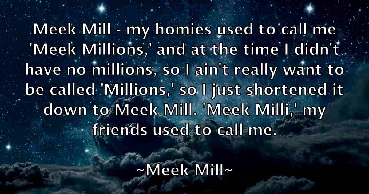 /images/quoteimage/meek-mill-fb-566670.jpg
