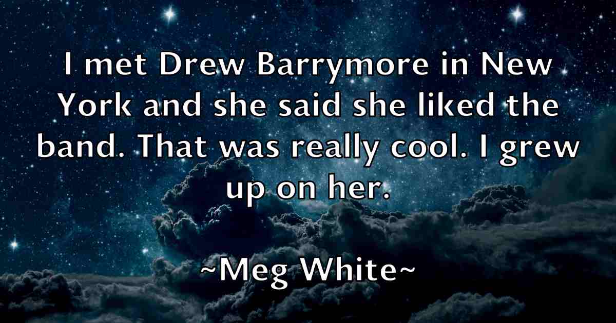 /images/quoteimage/meg-white-fb-566905.jpg