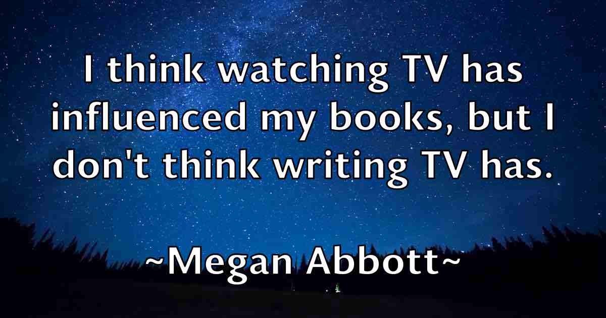 /images/quoteimage/megan-abbott-fb-567035.jpg