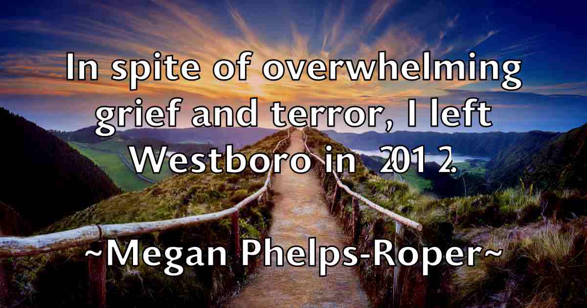 /images/quoteimage/megan-phelps-roper-fb-567459.jpg