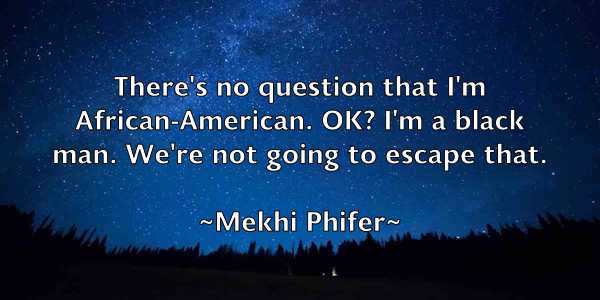 /images/quoteimage/mekhi-phifer-568680.jpg