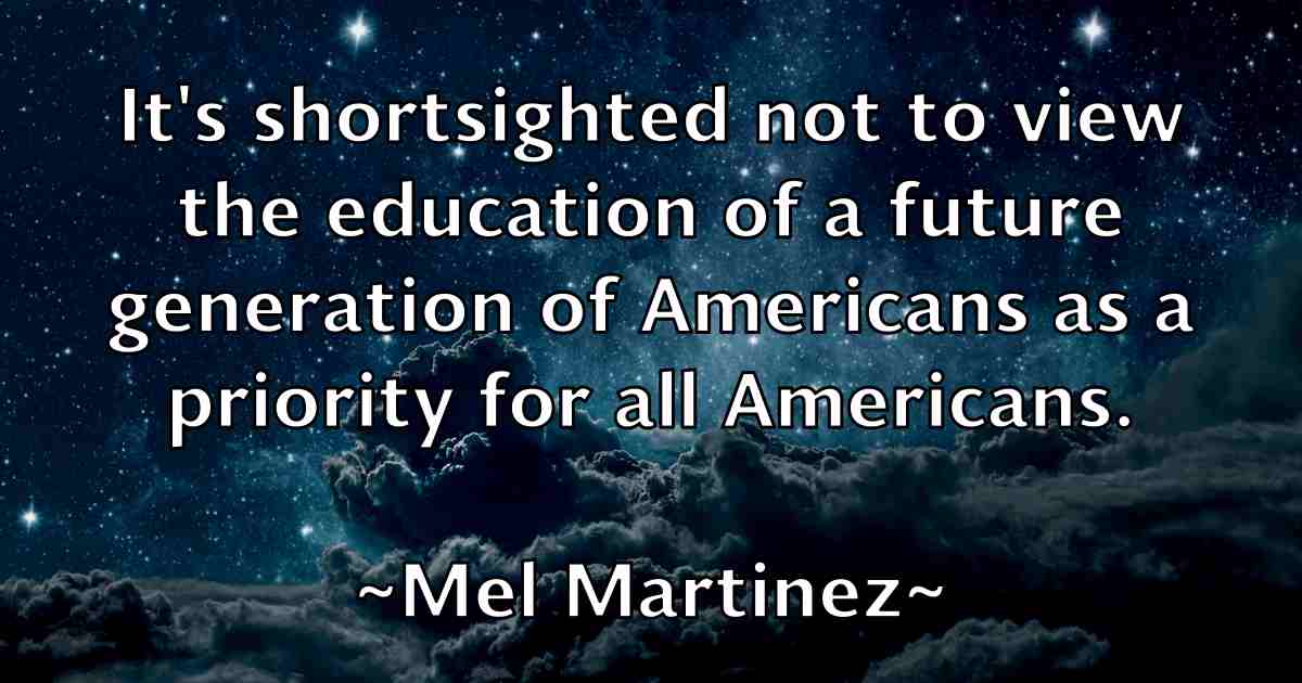 /images/quoteimage/mel-martinez-fb-568967.jpg
