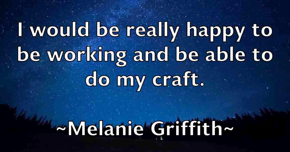 /images/quoteimage/melanie-griffith-fb-569183.jpg