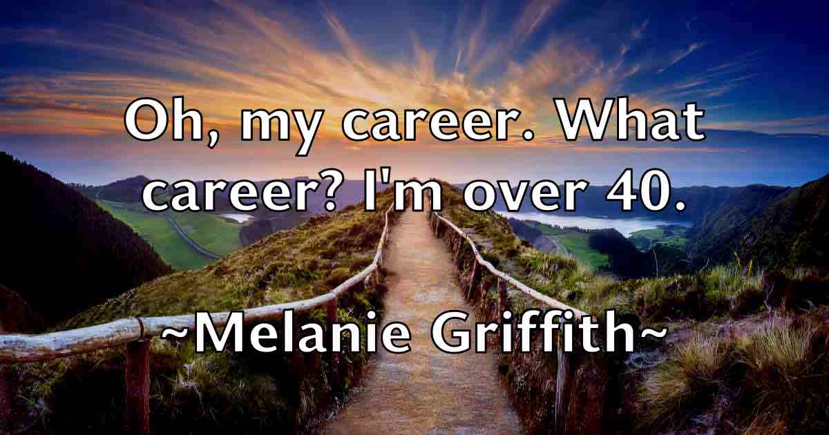 /images/quoteimage/melanie-griffith-fb-569185.jpg