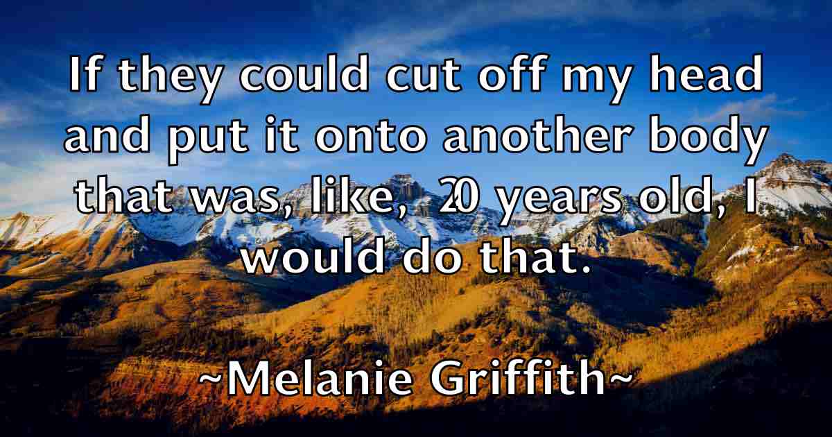 /images/quoteimage/melanie-griffith-fb-569194.jpg