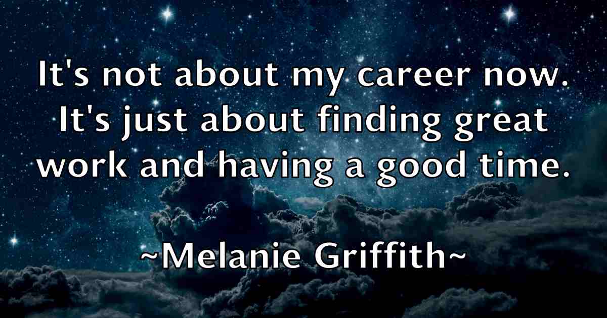 /images/quoteimage/melanie-griffith-fb-569199.jpg