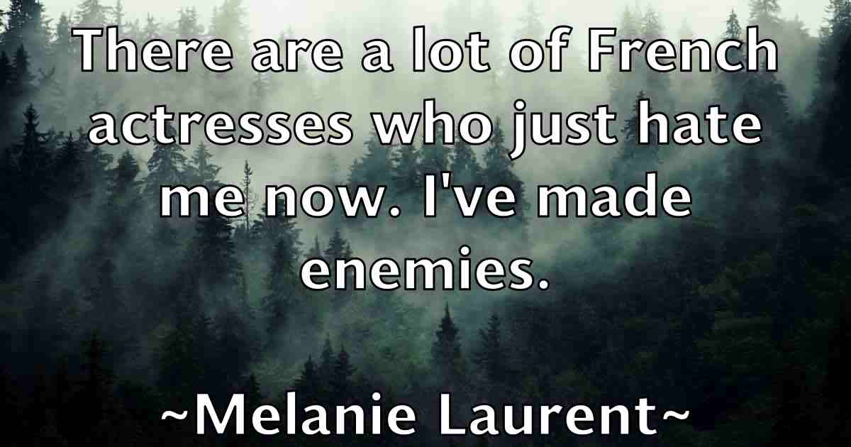 /images/quoteimage/melanie-laurent-fb-569211.jpg