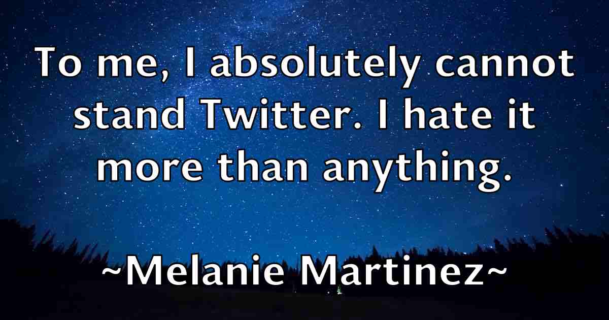 /images/quoteimage/melanie-martinez-fb-569295.jpg