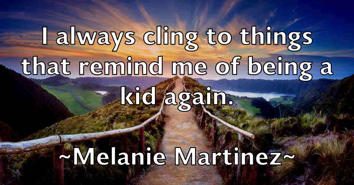 /images/quoteimage/melanie-martinez-fb-569311.jpg