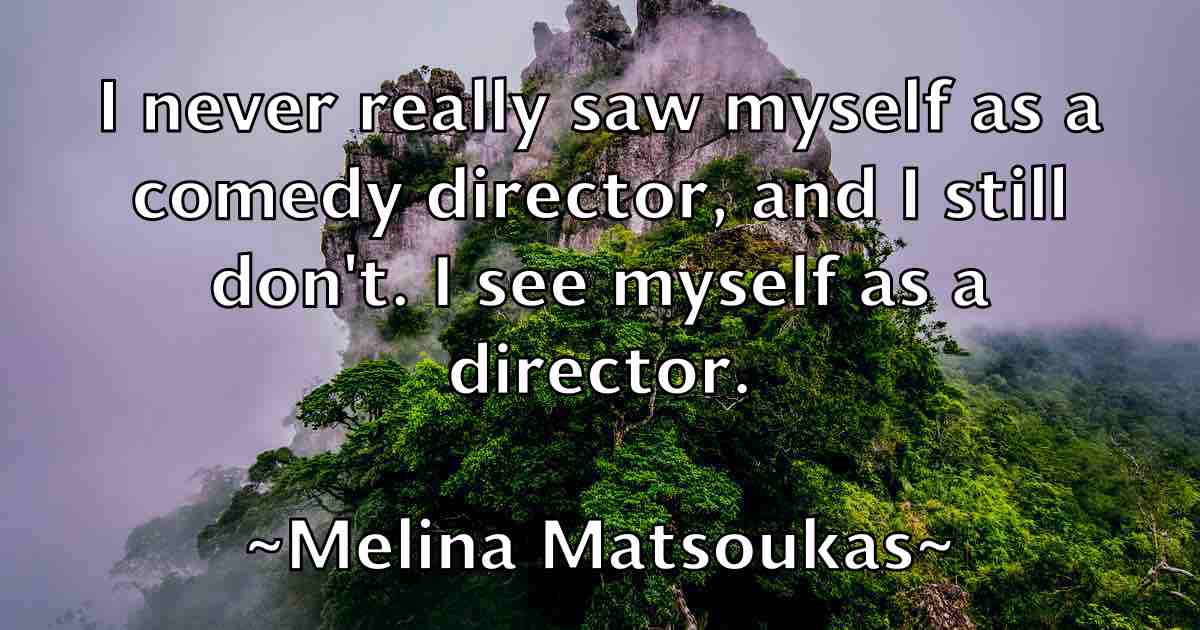 /images/quoteimage/melina-matsoukas-fb-569494.jpg