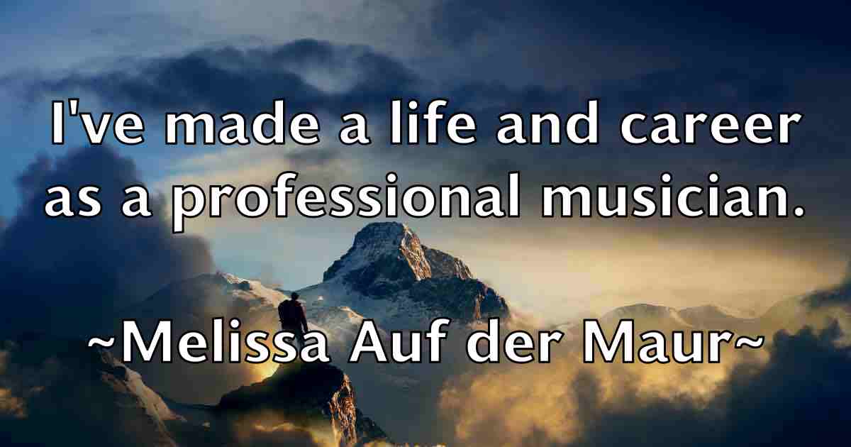 /images/quoteimage/melissa-auf-der-maur-fb-569559.jpg