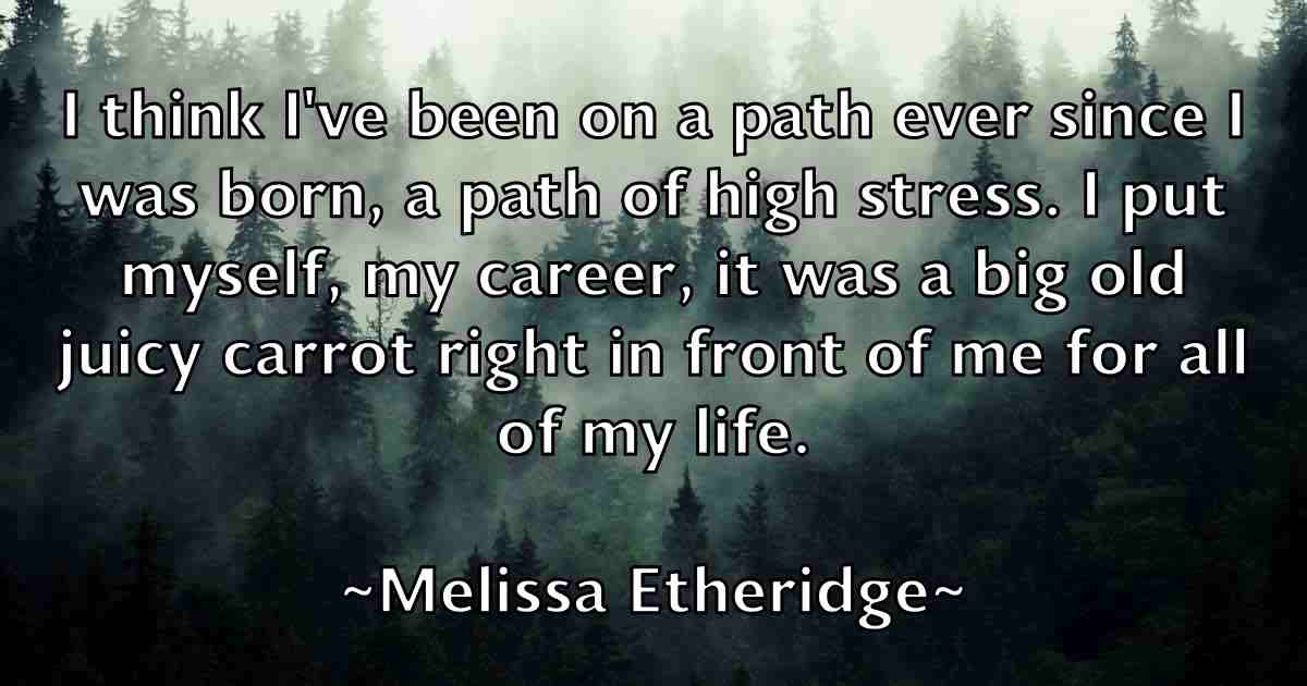 /images/quoteimage/melissa-etheridge-fb-569690.jpg