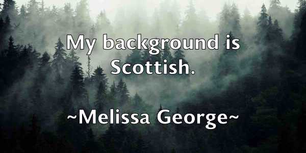 /images/quoteimage/melissa-george-569745.jpg