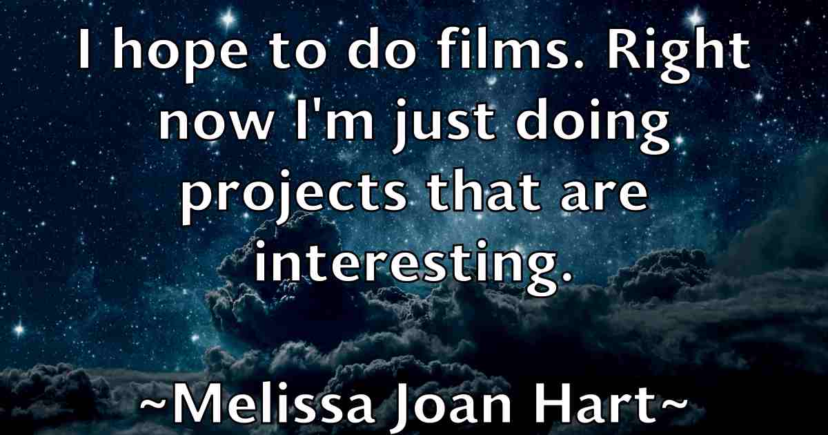 /images/quoteimage/melissa-joan-hart-fb-569779.jpg