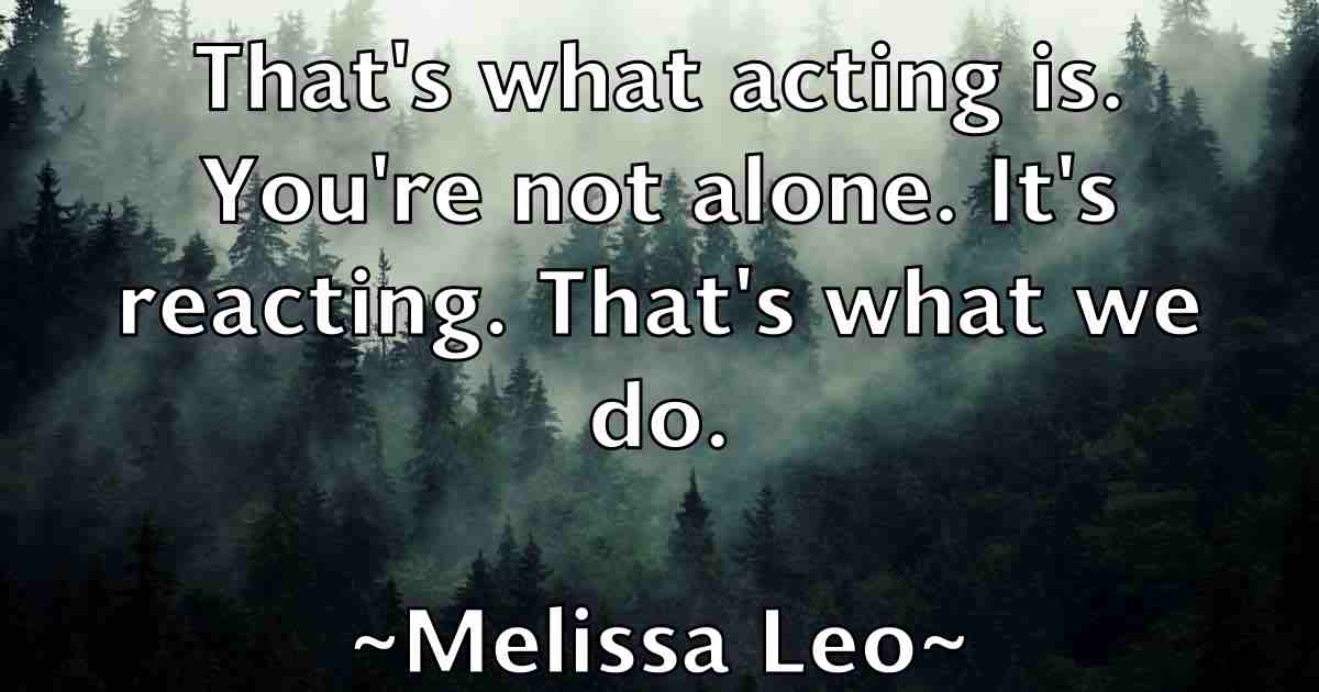 /images/quoteimage/melissa-leo-fb-569811.jpg