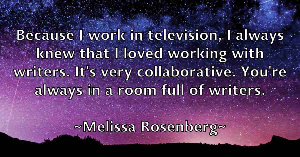 /images/quoteimage/melissa-rosenberg-fb-570077.jpg