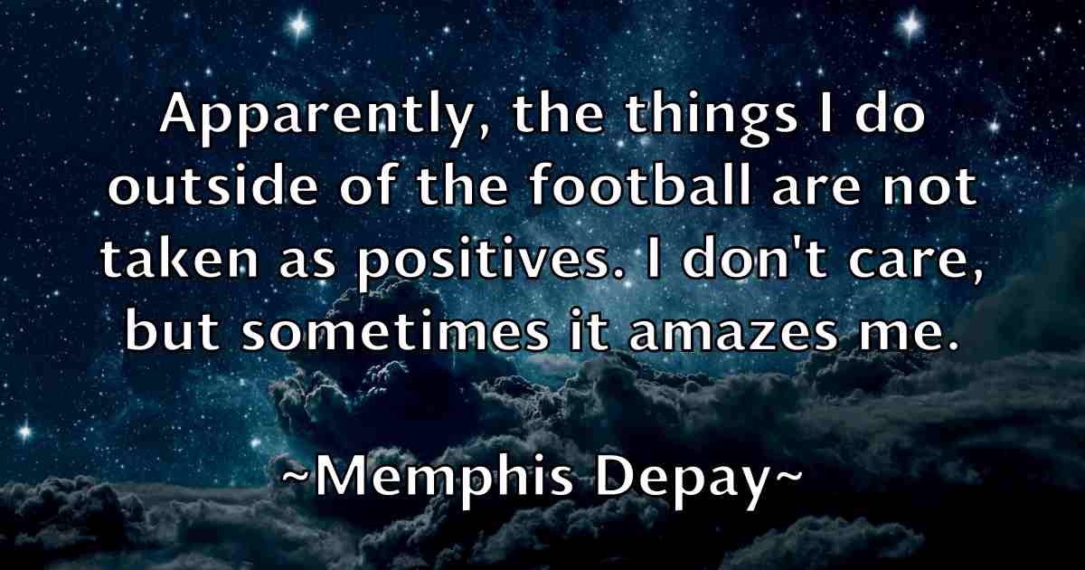 /images/quoteimage/memphis-depay-fb-570448.jpg