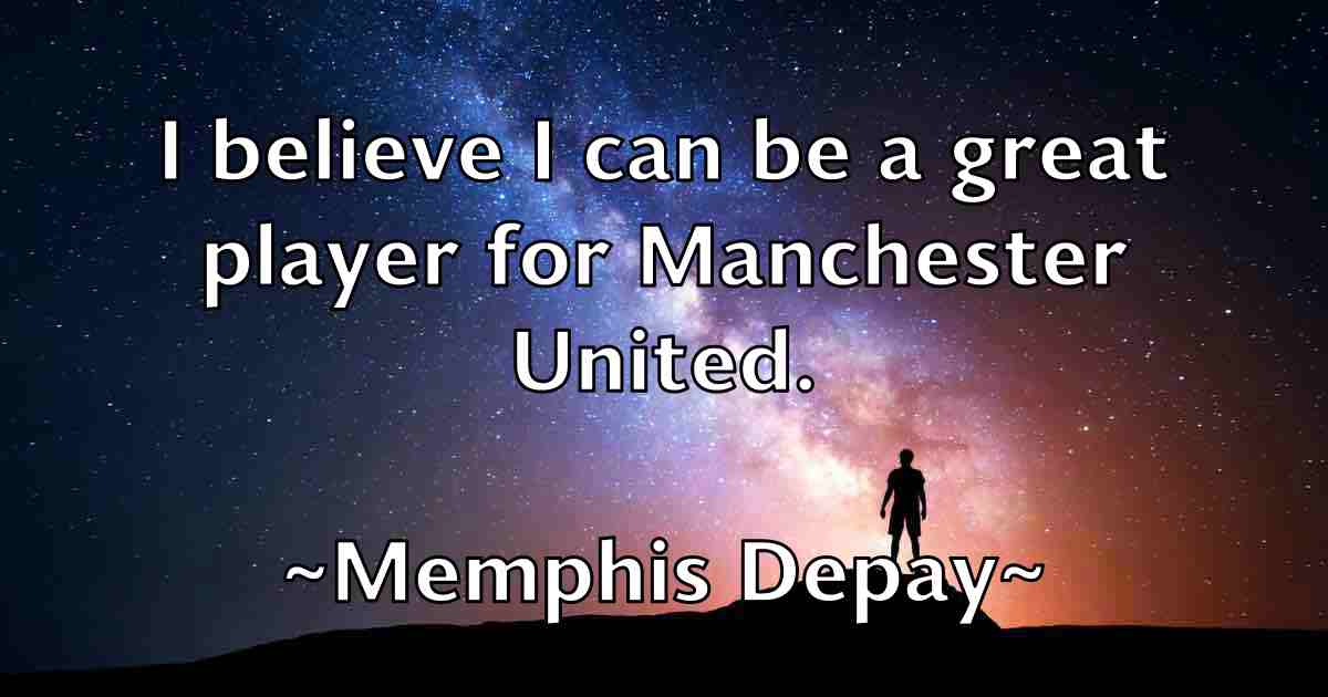 /images/quoteimage/memphis-depay-fb-570457.jpg
