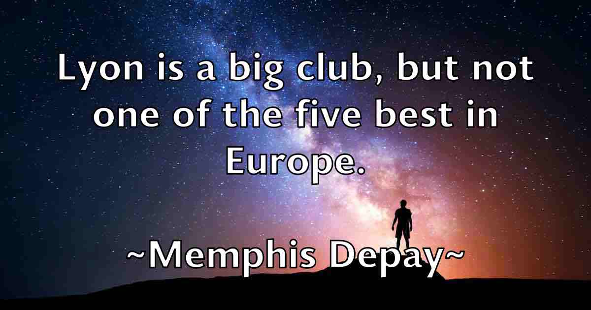 /images/quoteimage/memphis-depay-fb-570472.jpg