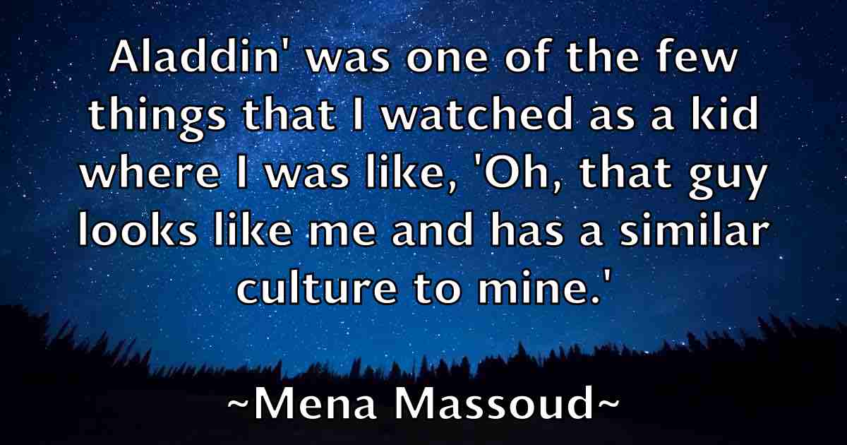 /images/quoteimage/mena-massoud-fb-570566.jpg