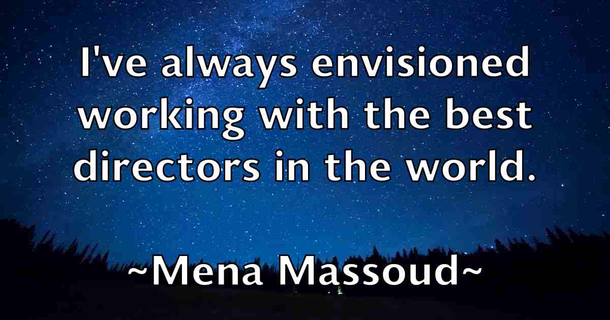 /images/quoteimage/mena-massoud-fb-570568.jpg