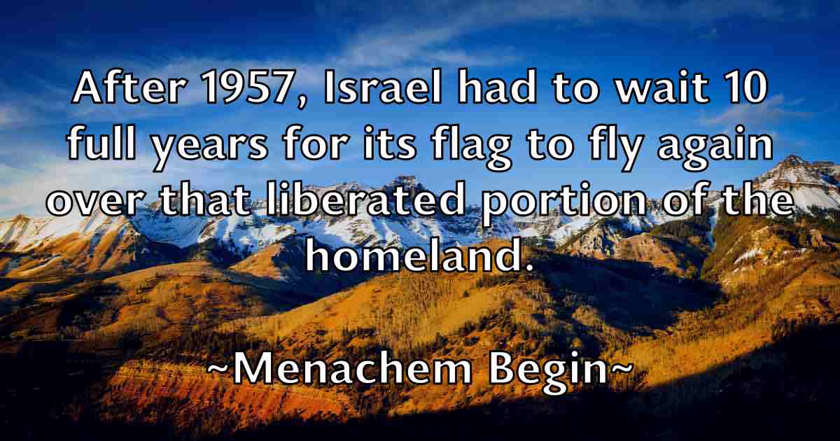 /images/quoteimage/menachem-begin-fb-570626.jpg