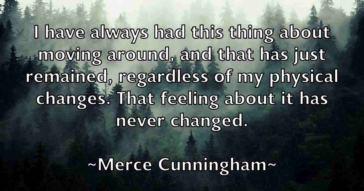 /images/quoteimage/merce-cunningham-fb-570707.jpg