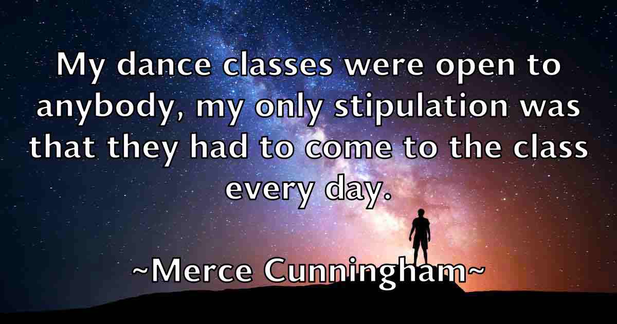 /images/quoteimage/merce-cunningham-fb-570710.jpg