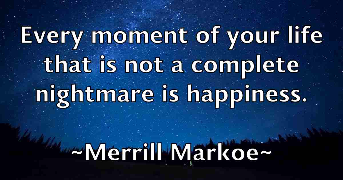 /images/quoteimage/merrill-markoe-fb-571090.jpg