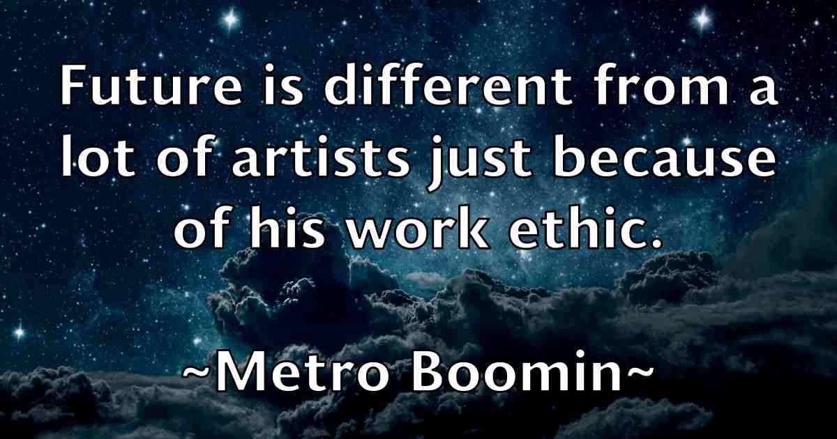 /images/quoteimage/metro-boomin-fb-571420.jpg