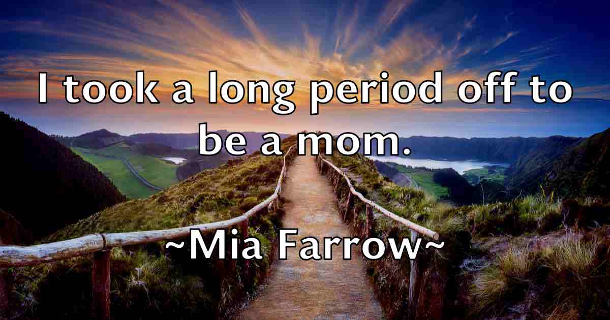 /images/quoteimage/mia-farrow-fb-571568.jpg