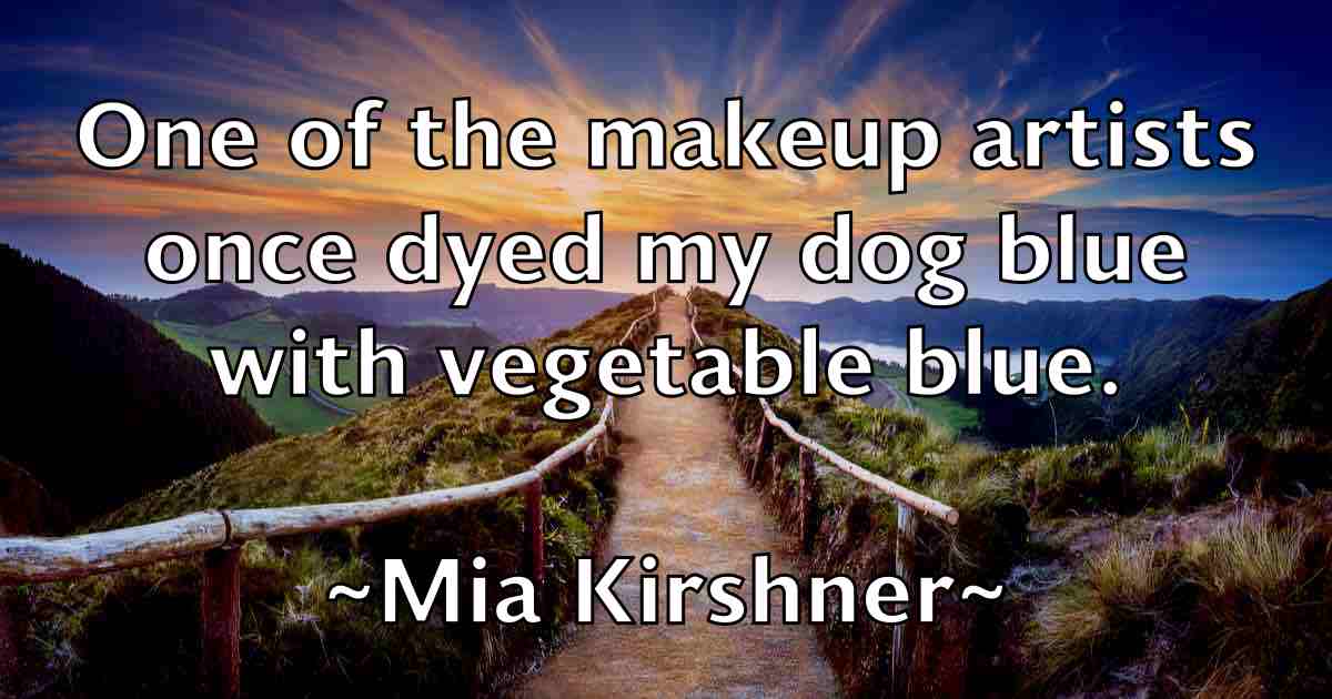/images/quoteimage/mia-kirshner-fb-571674.jpg