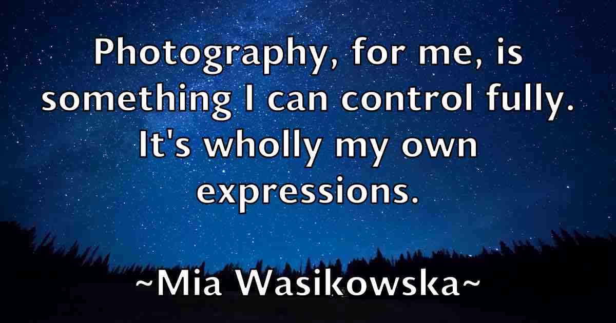 /images/quoteimage/mia-wasikowska-fb-571715.jpg
