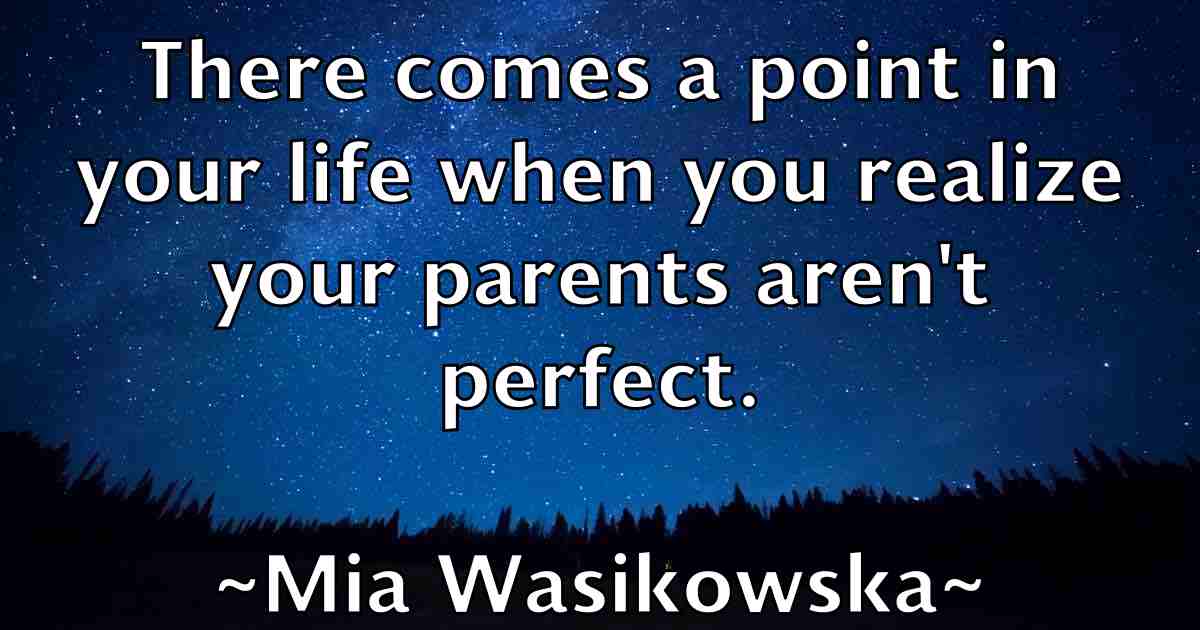 /images/quoteimage/mia-wasikowska-fb-571751.jpg
