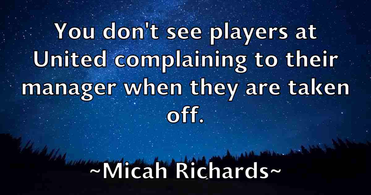 /images/quoteimage/micah-richards-fb-571817.jpg