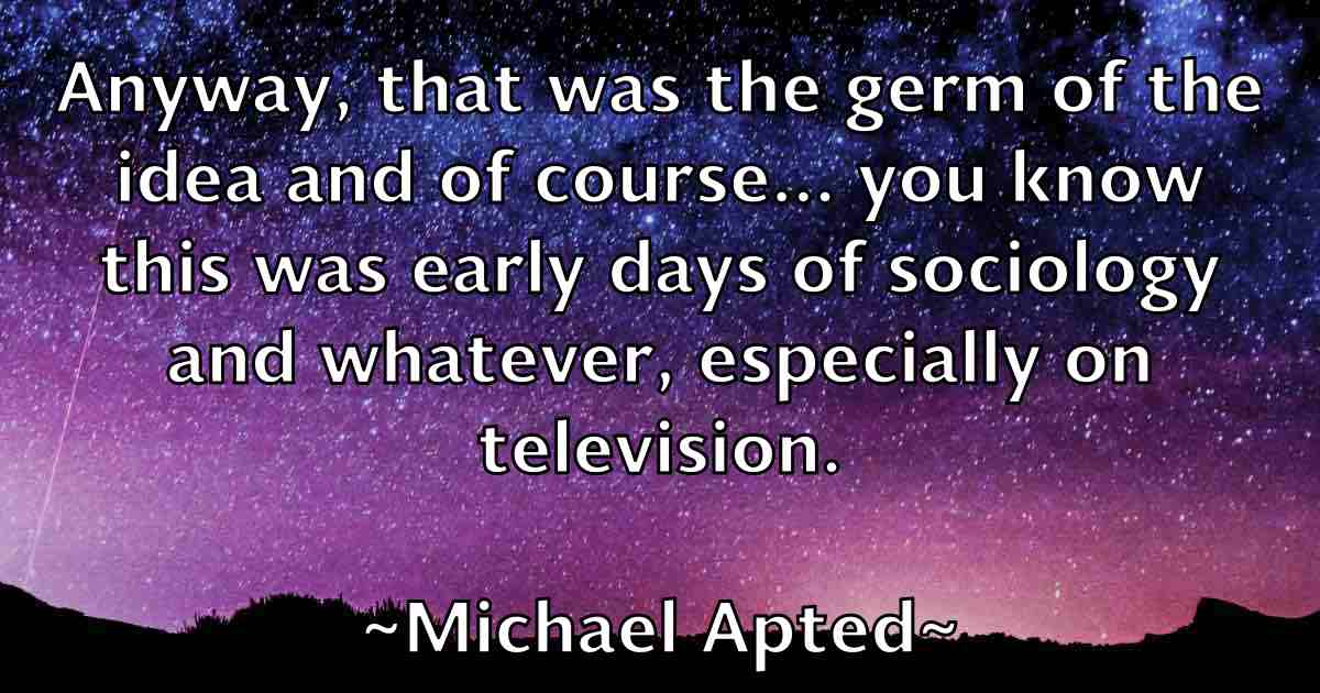 /images/quoteimage/michael-apted-fb-571946.jpg