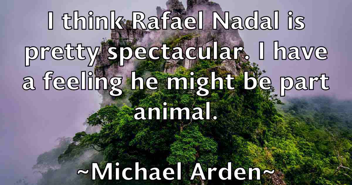/images/quoteimage/michael-arden-fb-571985.jpg