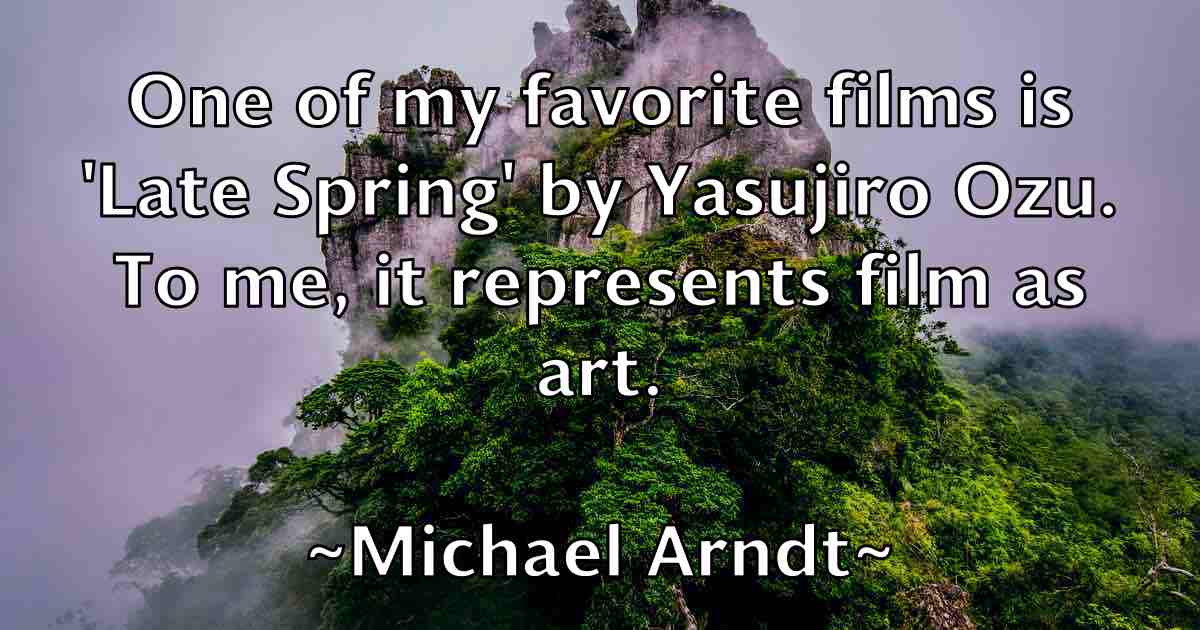/images/quoteimage/michael-arndt-fb-572034.jpg