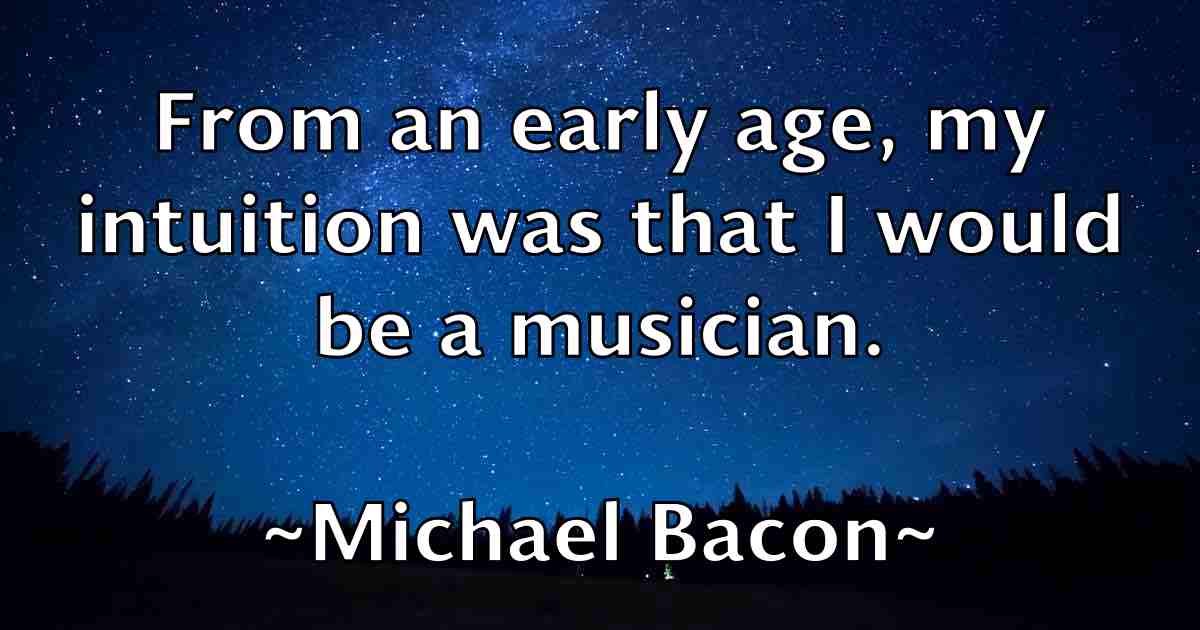 /images/quoteimage/michael-bacon-fb-572245.jpg