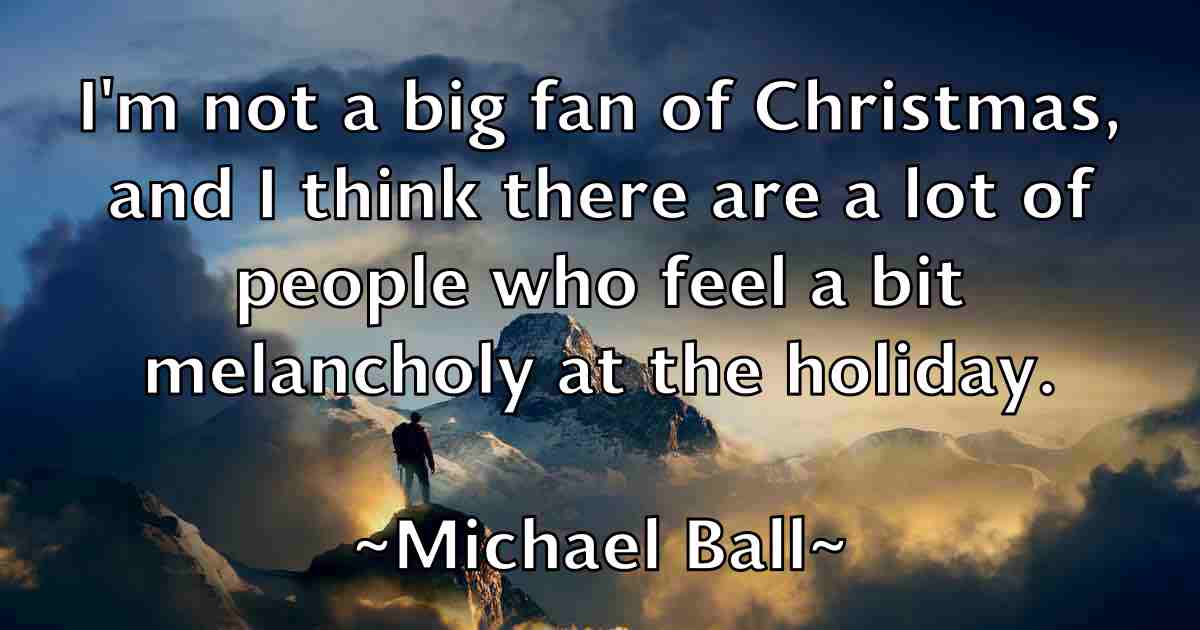 /images/quoteimage/michael-ball-fb-572280.jpg