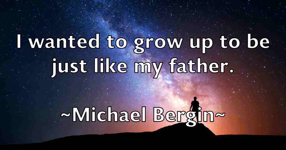 /images/quoteimage/michael-bergin-fb-572750.jpg
