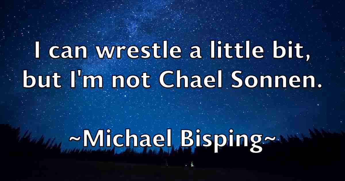 /images/quoteimage/michael-bisping-fb-572872.jpg