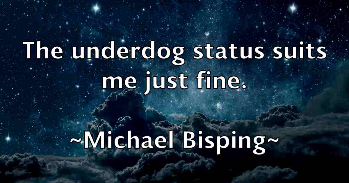/images/quoteimage/michael-bisping-fb-572878.jpg